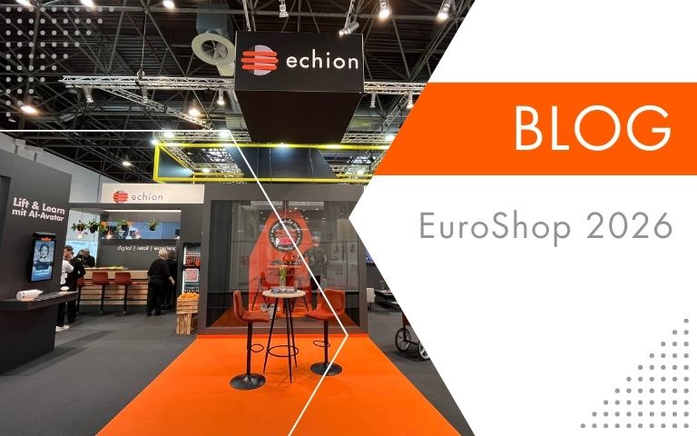 EuroShop 2026 Recap echion AG